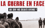 "La guerre en face, que sont nos soldats devenus", un film remarquable