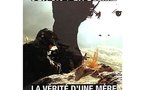 "Mon fils s'en va-t'en guerre  - La vérité d'une mère de soldat sur l'Afghanistan" 